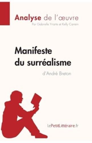 Manifeste du surréalisme d'André Breton (Analyse de l'oeuvre):Comprendre la littérature avec lePetitLittéraire.fr