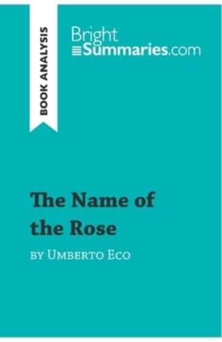The Name of the Rose by Umberto Eco (Book Analysis):Detailed Summary, Analysis and Reading Guide