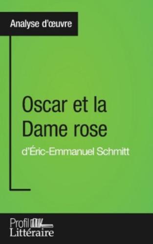 Oscar Et La Dame Rose