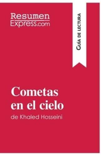 Cometas en el cielo de Khaled Hosseini (Guía de lectura):Resumen y análisis completo