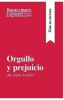 Orgullo y prejuicio de Jane Austen (Guía de lectura):Resumen y análisis completo