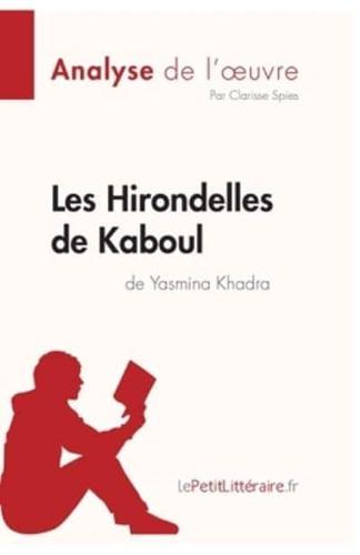 Les Hirondelles de Kaboul de Yasmina Khadra (Analyse de l'oeuvre):Résumé complet et analyse détaillée de l'oeuvre