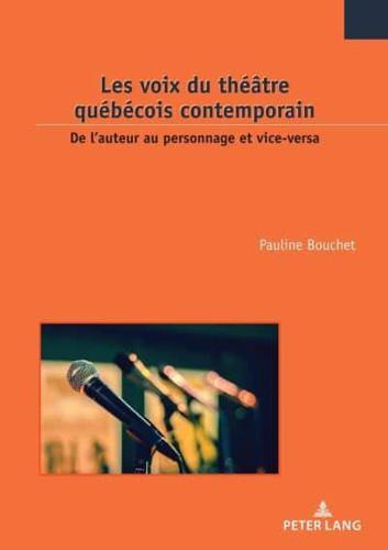 Les Voix Du Théâtre Québécois Contemporain