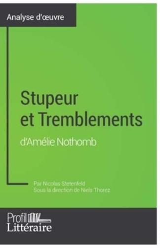 Stupeur et Tremblements d'Amélie Nothomb (Analyse approfondie):Approfondissez votre lecture des romans classiques et modernes avec Profil-Litteraire.fr