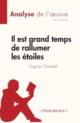 Il Est Grand Temps De Rallumer Les Étoiles De Virginie Grimaldi (Analyse De L'oeuvre)