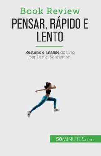 Pensar, Rápido E Lento