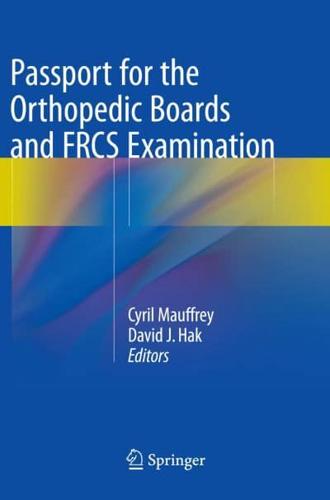 Passport for the Orthopedic Boards and FRCS Examination