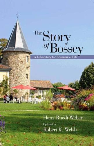 The Story of Bossey