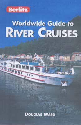 Berlitz Worldwide Guide to River Cruises