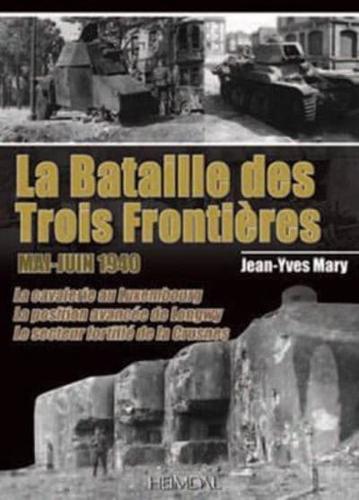 La Bataille Des Trois Frontières