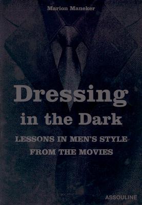 Dressing in the Dark