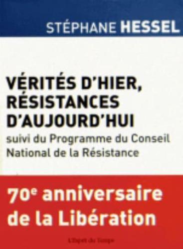 Verites D'hier Resistances D'aujourd'hui