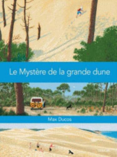 Le Mystere De La Grande Dune