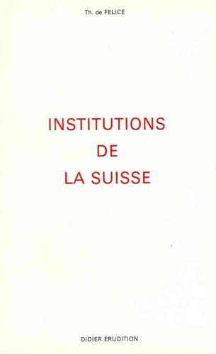 Les Institutions De La Suisse