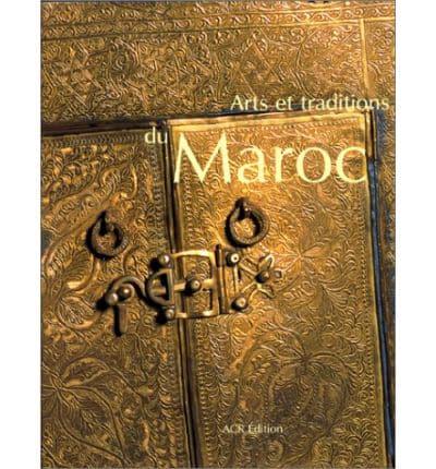 Arts Et Traditions En Maroc