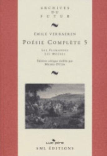 Émile Verhaeren - Poésie Complète 5