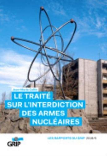 Le Traité Sur L'interdiction Des Armes Nucléaires