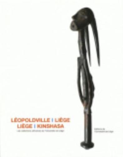 Léopoldville / Liège - Liège / Kinshasa Philosophie Et Lettres (Ulg)