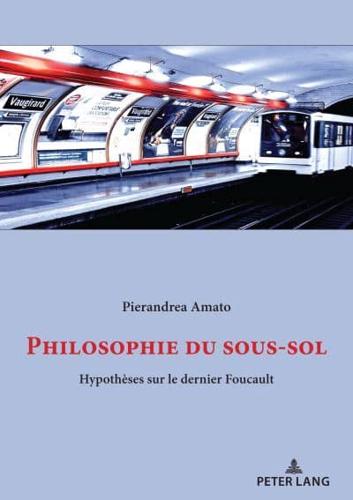 Philosophie Du Sous-Sol
