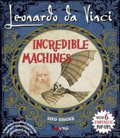 Leonardo Da Vinci Incredible Machines