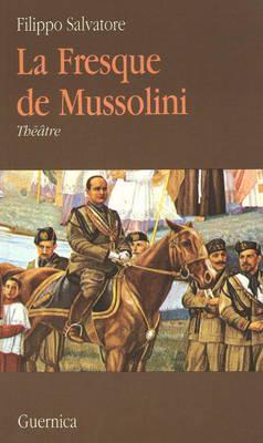 La Fresque De Mussolini