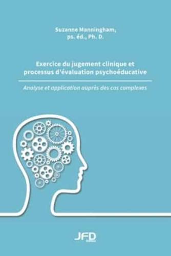 Exercice Du Jugement Clinique Et Processus D'évaluation Psychoéducative