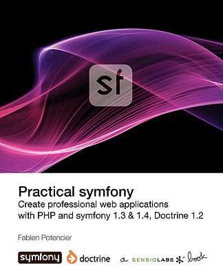 Practical Symfony 1.3 & 1.4 for Doctrine