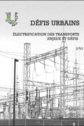 Électrification Des Transports, Enjeux Et Défis