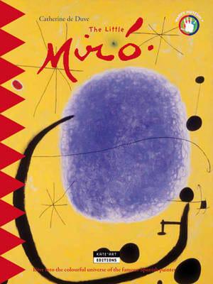 Little Miro: Dive Into the Colourful Universe of the Famous Spanish Painter!