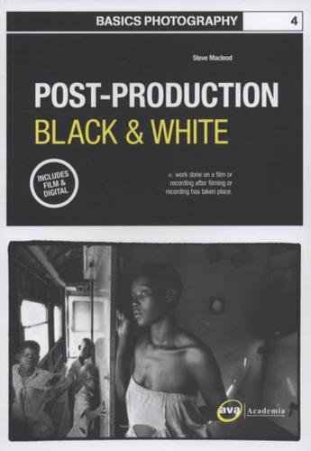 Post-Production Black & White