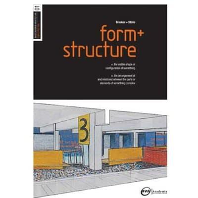 Form + Structure