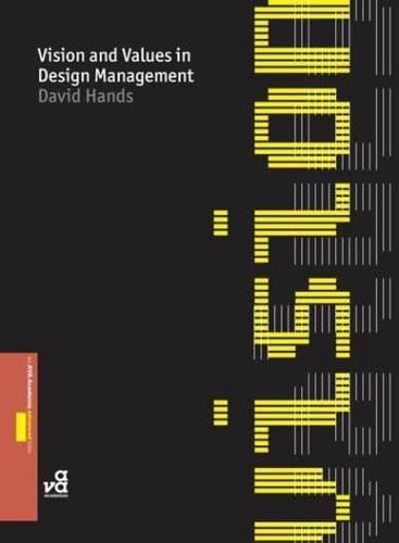 Vision and Values in Design Management