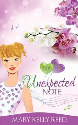 Unexpected Note: A Best Friends to Lovers Romantic Comedy