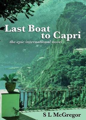 Last Boat to Capri: the epic international novel