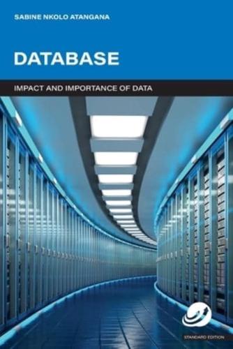 DATABASE - Impact and Importance of Data