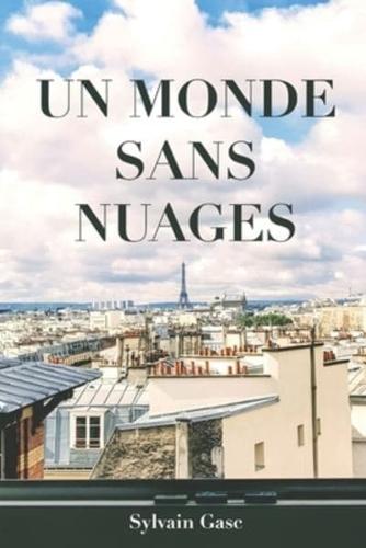 Un Monde Sans Nuages