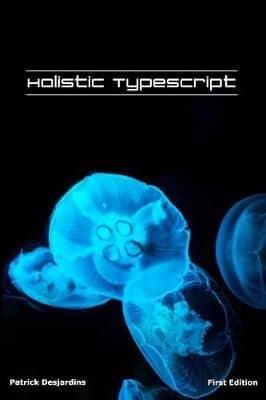 Holistic Typescript