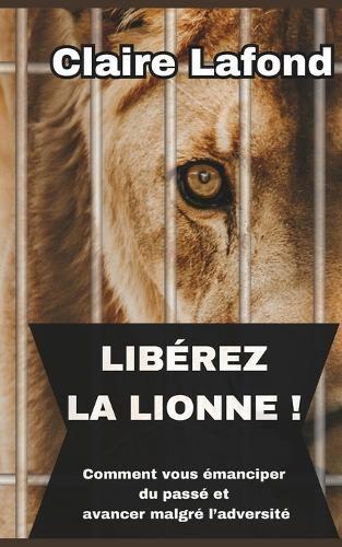 Libérez La Lionne