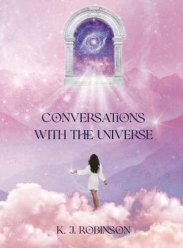 Conversations With The Universe