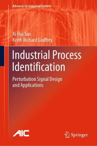 Industrial Process Identification : Perturbation Signal Design and Applications