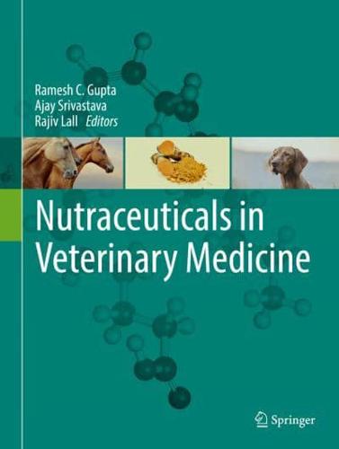 Nutraceuticals in Veterinary Medicine