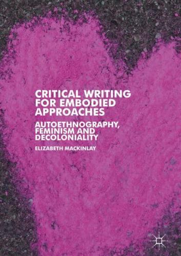 Critical Writing for Embodied Approaches