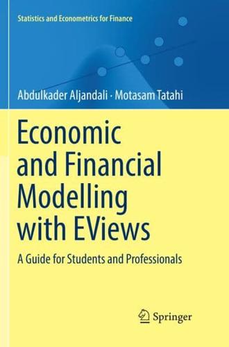 Economic and Financial Modelling with EViews : A Guide for Students and Professionals