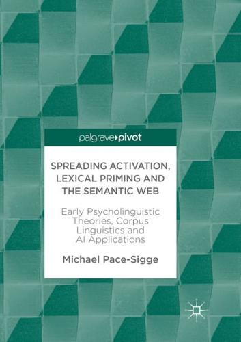 Spreading Activation, Lexical Priming and the Semantic Web