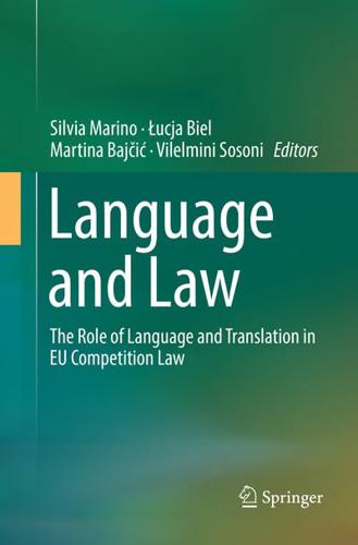 Language and Law : The Role of Language and Translation in EU Competition Law