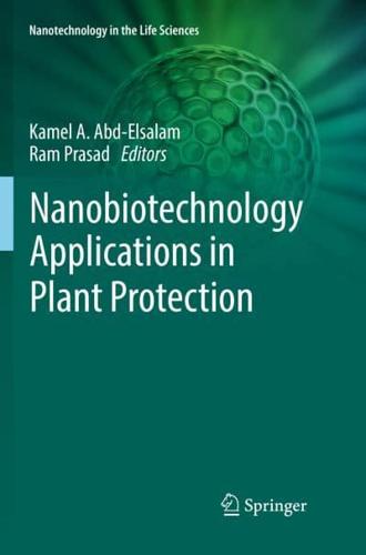 Nanobiotechnology Applications in Plant Protection