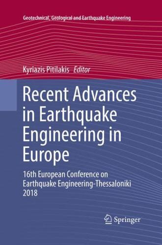 Recent Advances in Earthquake Engineering in Europe