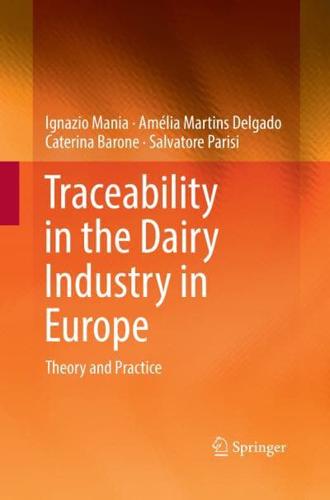 Traceability in the Dairy Industry in Europe : Theory and Practice