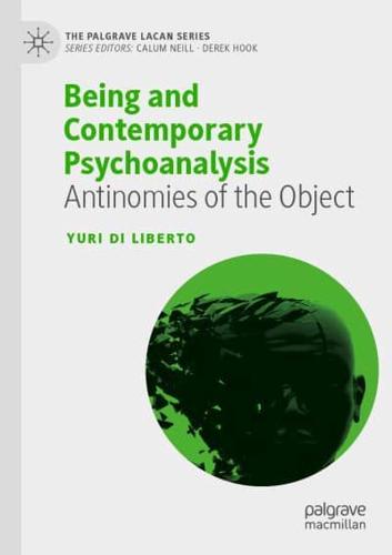 Being and Contemporary Psychoanalysis : Antinomies of the Object