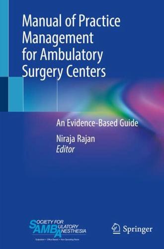 Manual of Practice Management for Ambulatory Surgery Centers